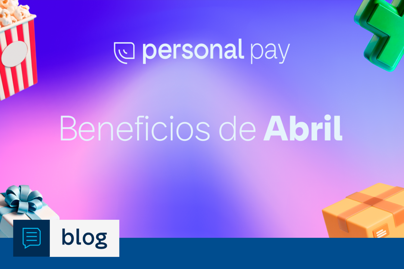 Personal Pay beneficios de abril