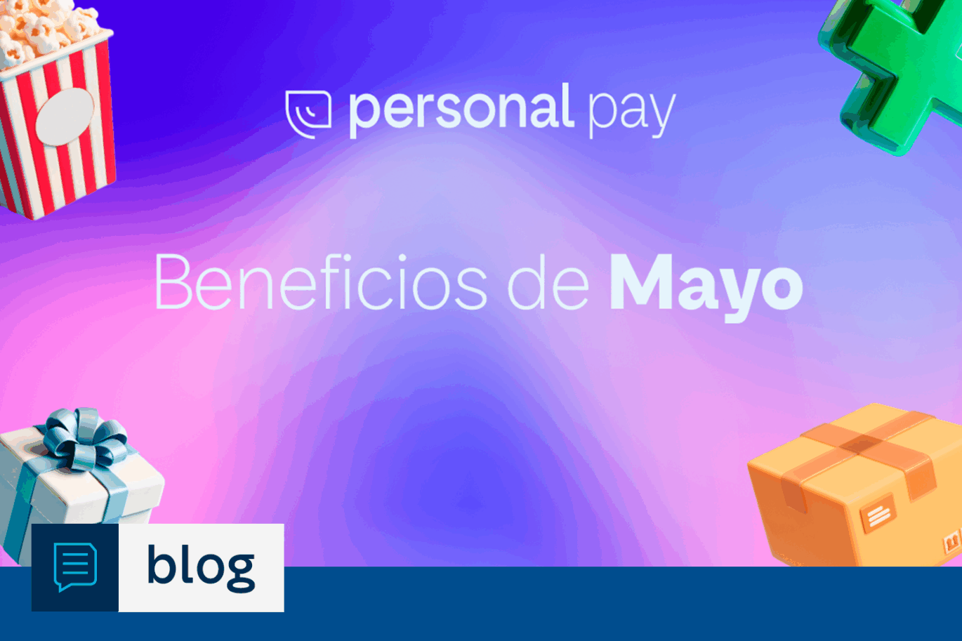 Personal Pay beneficios en mayo