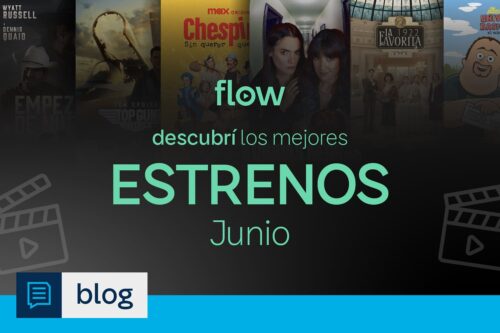 blog contenido flow junio 2025