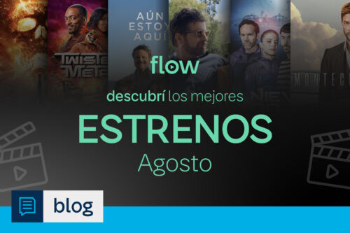 Portada estrenos flow agosto