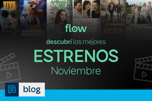 Lo mejor de noviembre en Flow